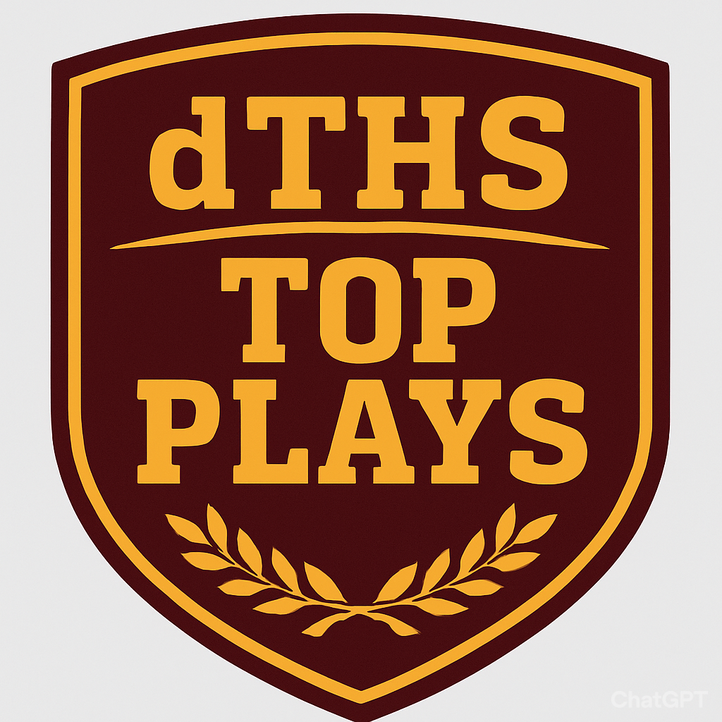 dTHS Top Plays